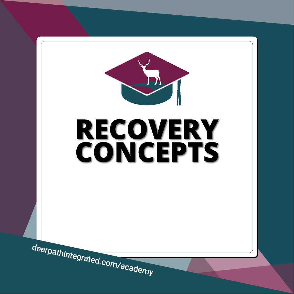 Recovery Concepts