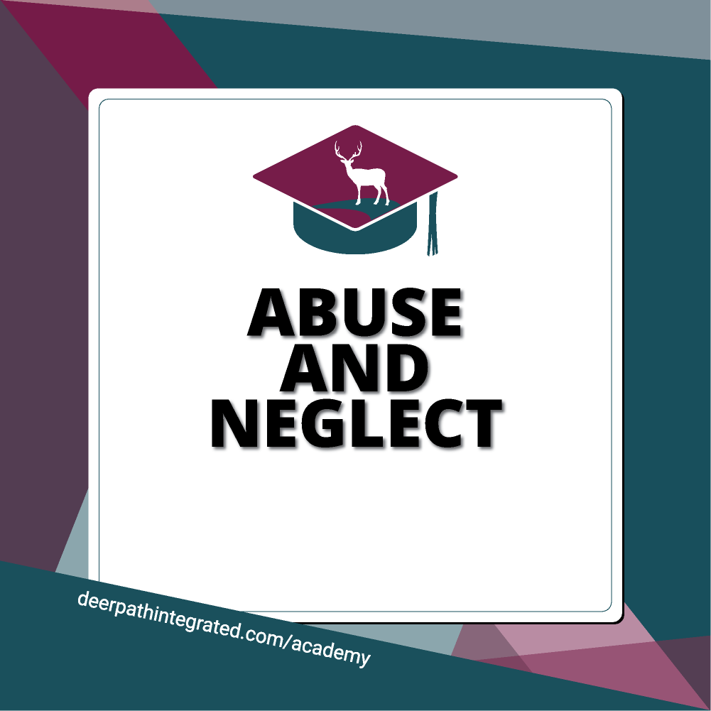 Abuse and Neglect