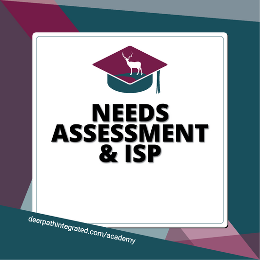 Needs Assessment and Individual Service Planning