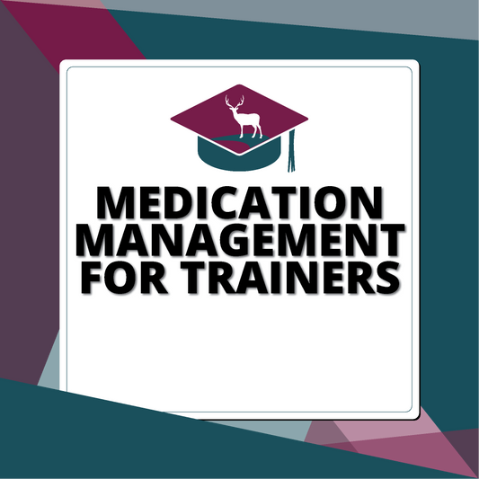 Medication Management for Trainers