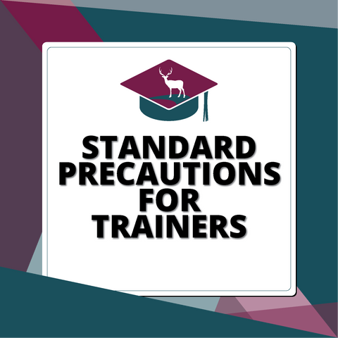 Standard Precautions for Trainers